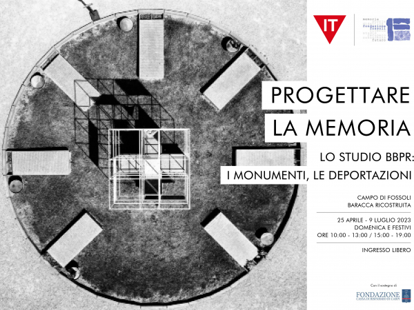 25 aprile - 9 luglio, mostra Progettare la memoria. Lo studio BBPR: i monumenti, le deportazioni