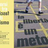 9 aprile, Corso di formazione: La libertà è un metodo. Percorsi tra fascismo e antifascismo