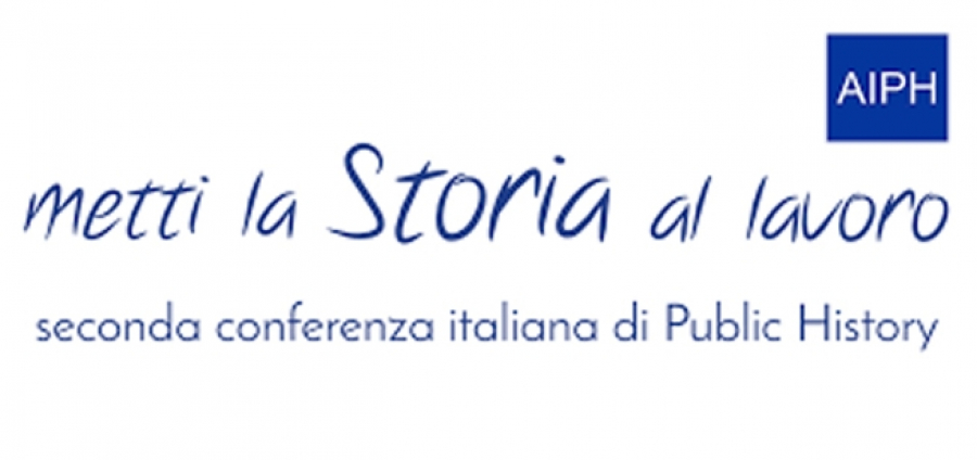 La Fondazione Campo Fossoli partecipa ai lavori della Seconda Conferenza di Public History: METTI LA STORIA AL LAVORO, Pisa 11-15 giugno 2018