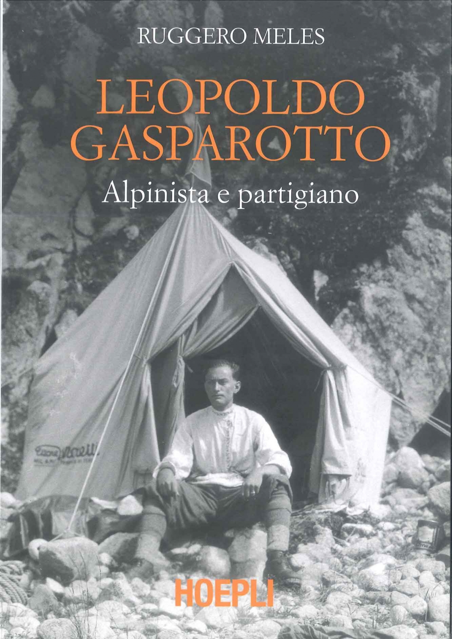 SABATO 21 APRILE ORE 17 ex Campo Fossoli - baracca recuperata - Presentazione del libro: Leopoldo Gasparotto.  Alpinista e partigiano - di Ruggero Meles