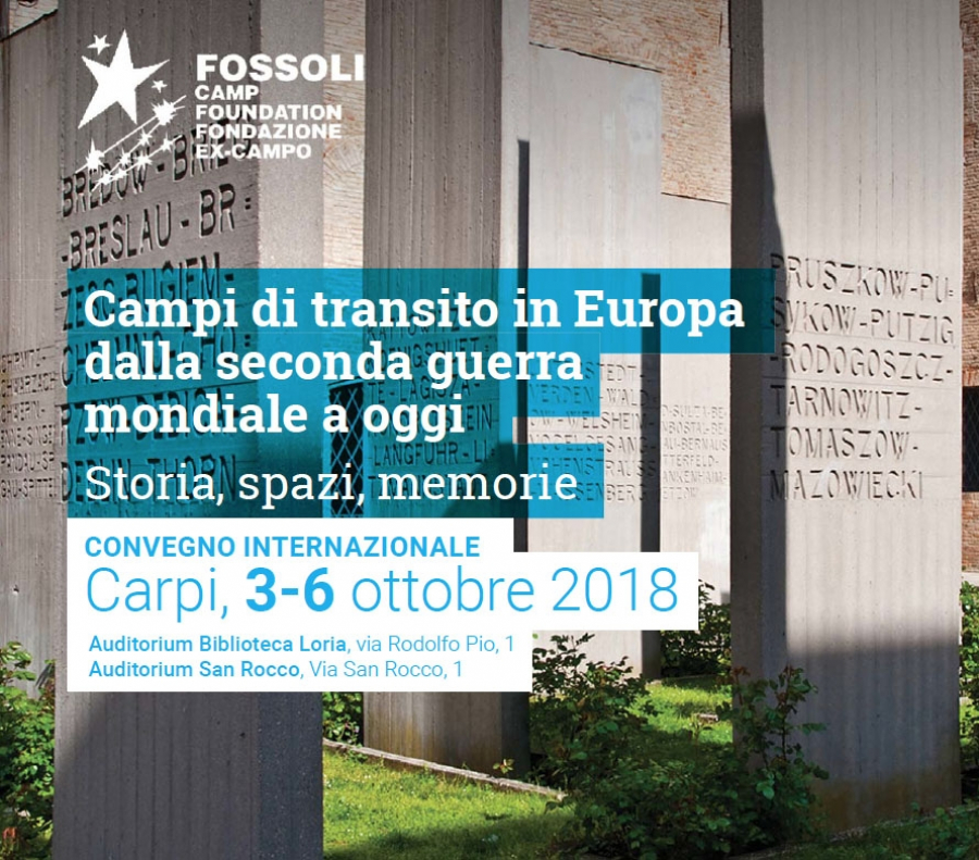 Sono online gli interventi del Convegno Internazionale: Campi di transito in Europa, Carpi, 3-6 ottobre 2018