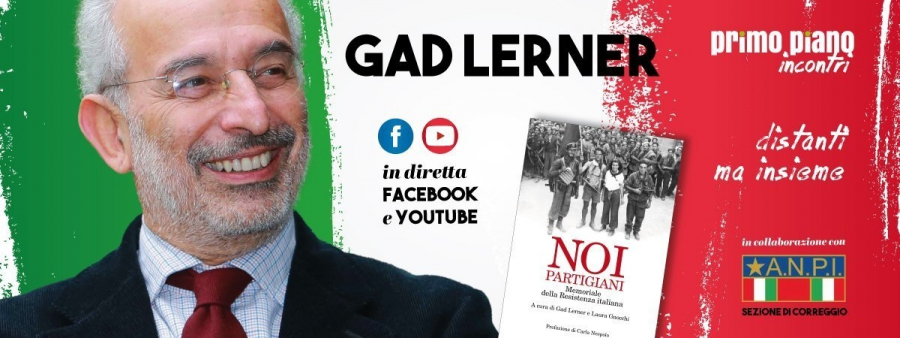 26 aprile: conversazione con Gad Lerner in diretta Facebook e YouTube