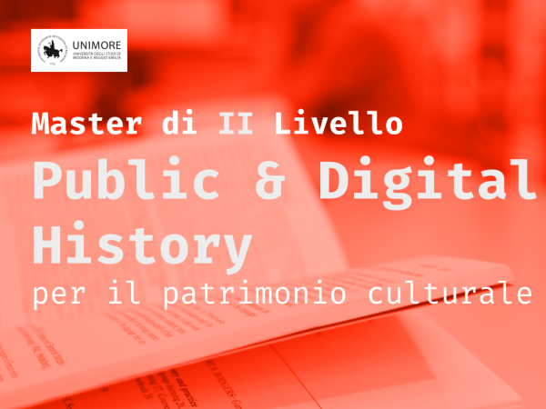 Master in Public & Digital History di Unimore. Scadenza domande 30 novembre 2023 